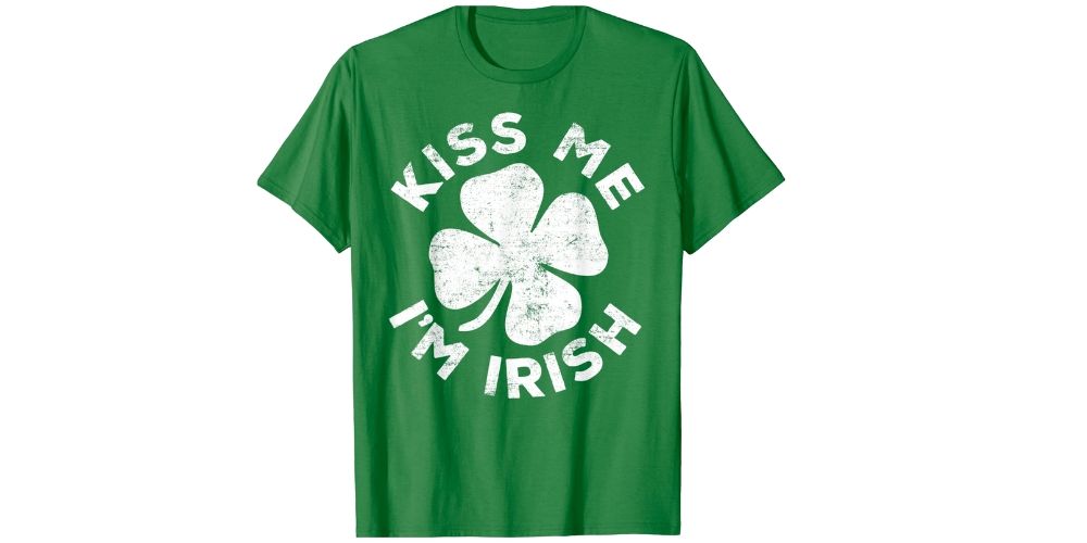 "Kiss Me, I'm Irish" T-Shirt