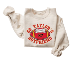 Etsy Go Taylor’s Boyfriend Sweatshirt 